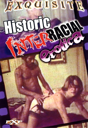 Historic Interracial Erotica
