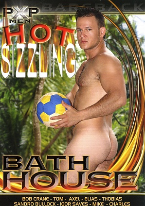 Hot Sizzling Bathouse