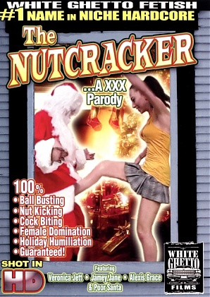 The Nutcracker A XXX Parody