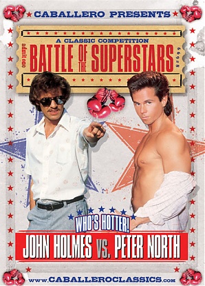 Battle Of The Superstars - John Holmes Vs Peter North Battle Of The Superstars - John Holmes Vs Peter North