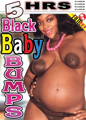 Black Baby Bumps - 5 Hours