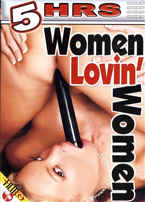 Women Lovin' Women - 5 Hours