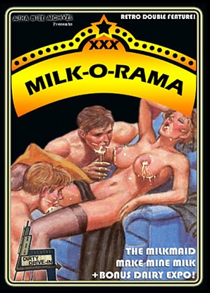 XXX Milk-O-Rama