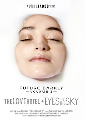 Future Darkly 3: The Love Hotel + Eyes In The Sky (2019)