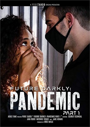 Future Darkly: Pandemic Part 1 (2021)