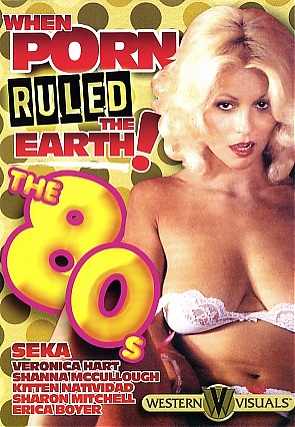 When Porn Ruled The Earth The 80's