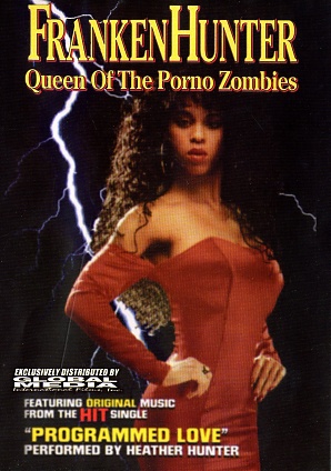 Franken Hunter: Queen Of the Porno Zombies