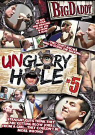 Unglory Hole 5 (149940.1) Unglory Hole 5 (149940.1)
