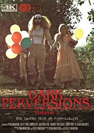 Dark Perversions 5 (2 DVD Set) (2017) (170961.50)