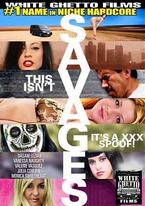 This Isn't Savages ...It's A XXX Spoof!