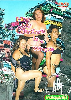 Granny Porn Dvd - Hey My Grandma Is A Whore 1 Adult DVD