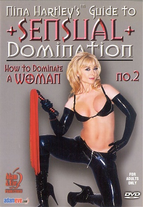 Nina Hartley's Guide To Sensual Domination 2