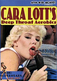 Cara Lott'S Deep Throat Aerobics (166344.39)